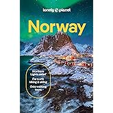 Lonely Planet Norway: Comprehensive Travel Guide | Detailed Itineraries &amp; Maps | Insider Tips | Covers Oslo, Bergen, The Fjords, Nordland, Svalbard and more
