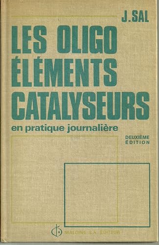 Download Les Oligo-éléments catalyseurs en pratique journalière PDF