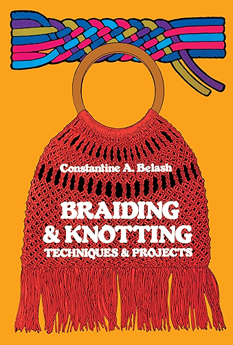 Download Braiding and Knotting: Techniques and Projects (English Edition) PDF