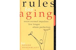 Rules For Aging: A Wry and Witty Guide to Life