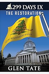 299 Days IX: The Restoration Kindle Edition