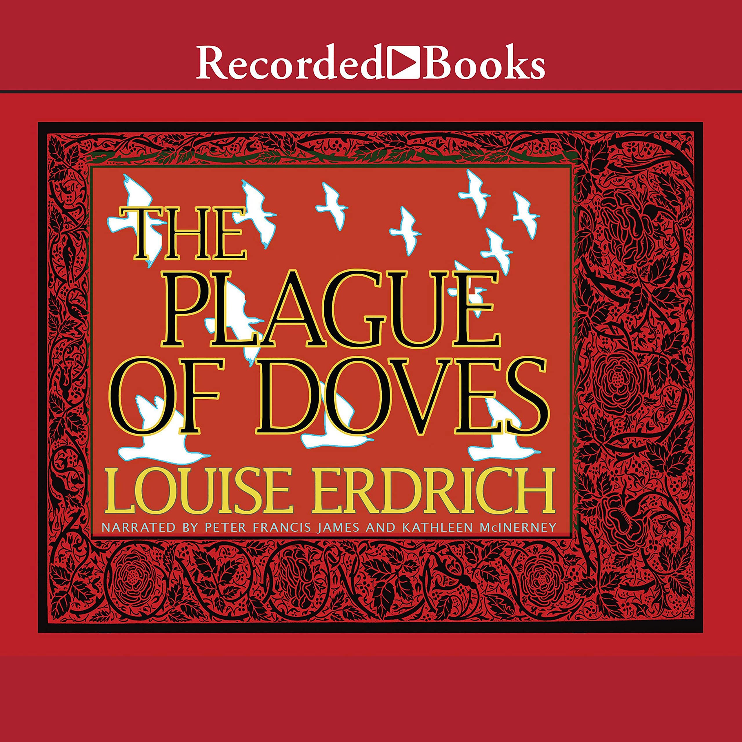The Plague Of Doves Louise Erdrich 9781664633506 Amazon Com Books