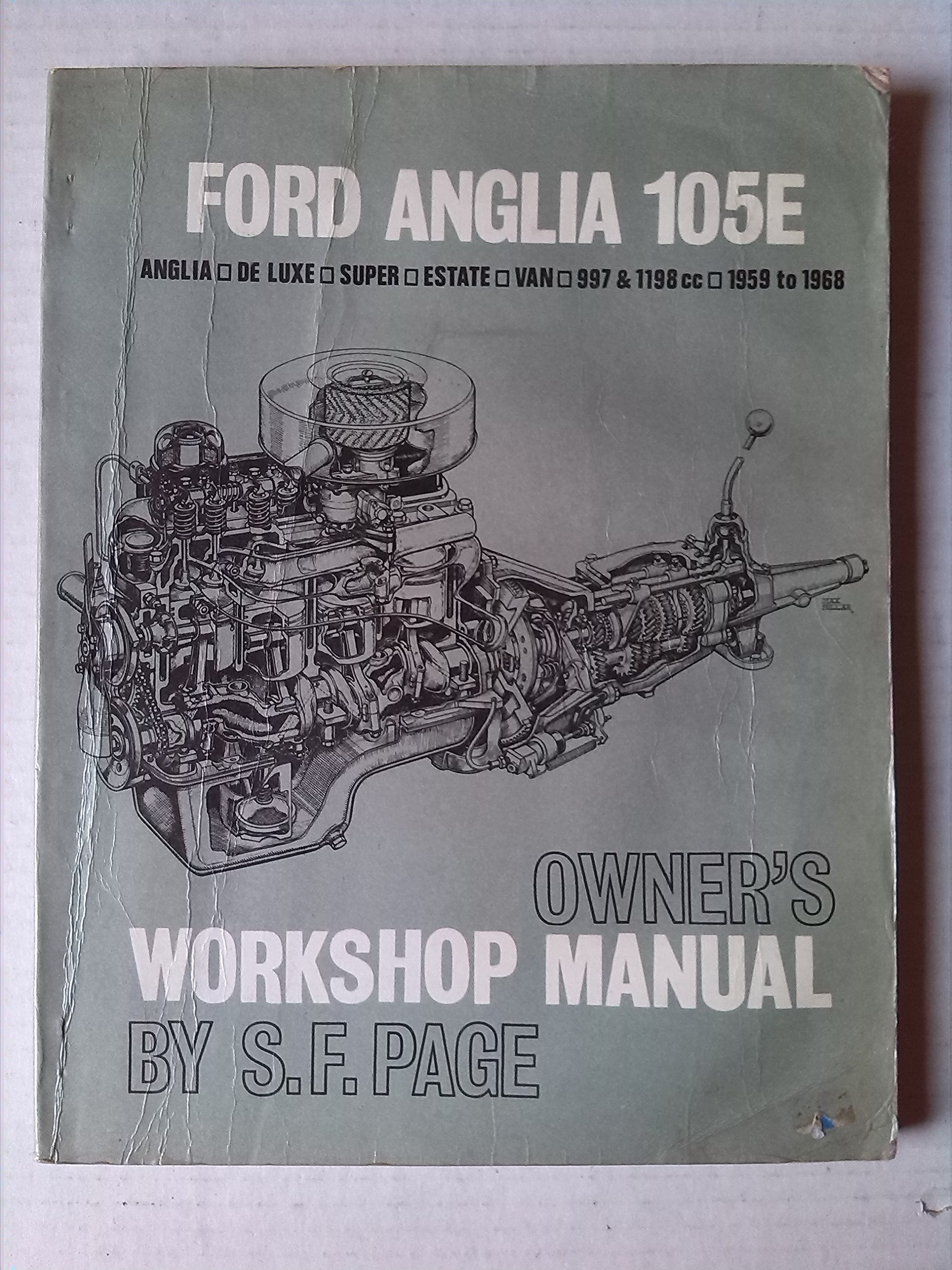 Ford Anglia 105E Owner's Workshop Manual: Amazon.co.uk: Sf Page: Books