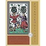 Pharmako/Dynamis, Revised and Updated: Stimulating Plants, Potions, and Herbcraft
