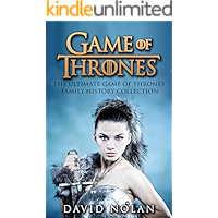 GAME OF THRONES: The Ultimate Game of Thrones Family History Collection (The Game of Thrones Character Description Guide… book cover