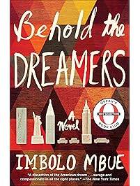 Behold the Dreamers (Oprah's Book Club): A Novel