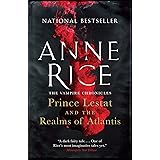 Prince Lestat and the Realms of Atlantis: The Vampire Chronicles