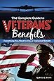 The Complete Guide to Veterans' Benefits: Everything You Need to Know Explained Simply