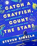 Catch a Crayfish, Count the Stars: Fun