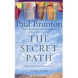 The Secret Path: Meditation Teachings from One of the Greatest Spiritual Explorers of the Twentieth Century