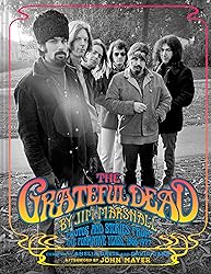The Grateful Dead by Jim Marshall: Photos and
