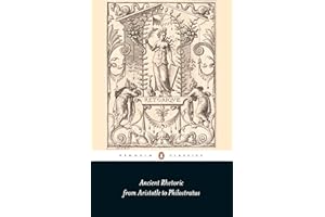 Ancient Rhetoric: From Aristotle to Philostratus