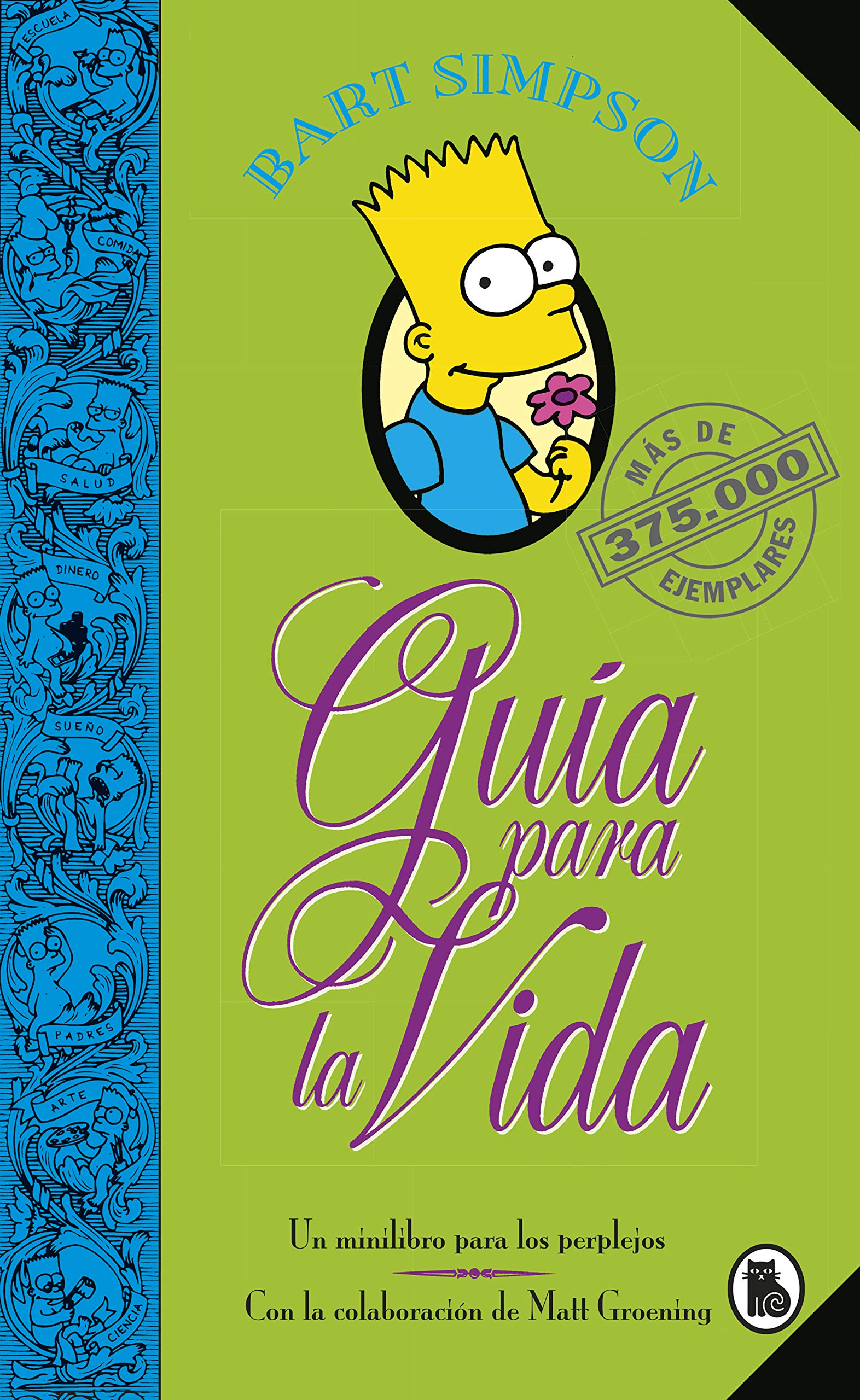 Los Simpson - Bart Simpson. Guía para la vida: Un mini-libro para los perplejos (Bruguera Contemporánea)