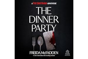The Dinner Party: A Pick Your Poison Adventure