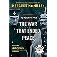 The War That Ended Peace: The Road to 1914