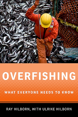 Download Overfishing: What Everyone Needs to Know® (English Edition) PDF