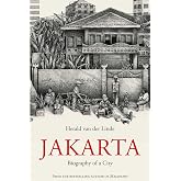 Jakarta: Biography of a city