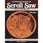 Ultimate Book of Scroll Saw Patterns: Over 200 Designs for Appliques, Ornaments, Wall Art &amp; More (Fox Chapel Publishing) Beginner to Advanced Fretwork Plans - Holiday Decor, Wildlife, Trivets, Flowers