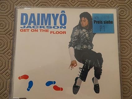 Daimyo Jackson Michael Jackson Double Get On The Floor Single