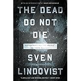 The Dead Do Not Die: "Exterminate All the Brutes" and Terra Nullius