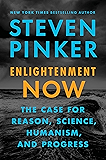 Enlightenment Now: The Case for Reason, Science, Humanism, and Progress