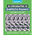 An Introduction to Qualitative Research: Learning in the Field