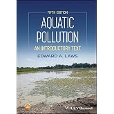 Aquatic Pollution: An Introductory Text
