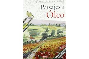 PREPARADO PARA PINTAR. PAISAJES AL OLEO (Preparado Para Pintar / Ready to Paint) (Spanish Edition)