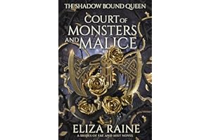 Court of Monsters and Malice: A Brides of Mist and Fae Novel (The Shadow Bound Queen Book 3)