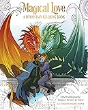 Magical Love: A Romantasy Coloring Book: Ethereal