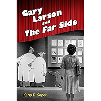 Gary Larson and The Far Side (Great Comics Artists Series) book cover
