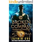 Broken Compass (Supernatural Prison Book 4)