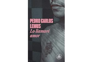 Lo llamaré amor / I'll Call It Love (MAPA DE LAS LENGUAS) (Spanish Edition)