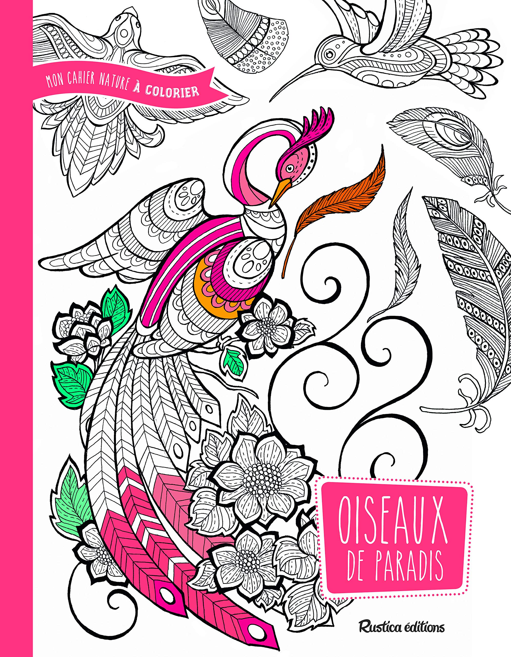 Ma Pause Nature A Colorier Oiseaux Du Paradis French