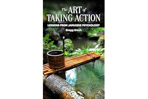The Art of Taking Action: Lessons from Japanese Psychology