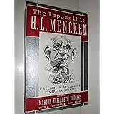 Impossible H. L. Mencken, The