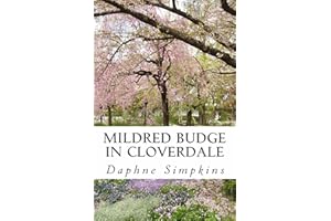 Mildred Budge in Cloverdale (The Adventures of Mildred Budge Book 1)