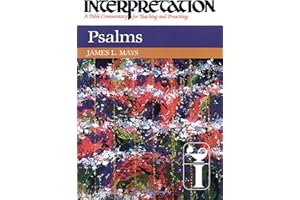 Psalms: Interpretation: A Bible Commentary for Teaching and Preaching