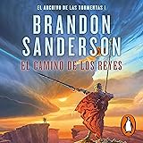 El camino de los reyes [The Way of Kings]: El