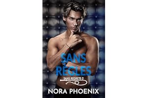 Sans Règles (Sans Regrets t. 2) (French Edition)