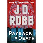 Payback in Death: An Eve Dallas Novel
