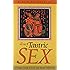 The Heart of Tantric Sex: A Unique Guide to Love and Sexual Fulfillment
