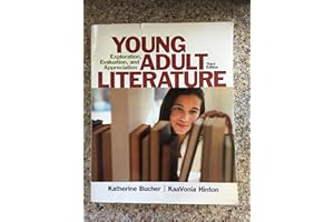 Young Adult Literature: Exploration, Evaluation, and Appreciation