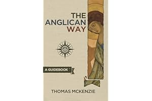The Anglican Way: A Guidebook