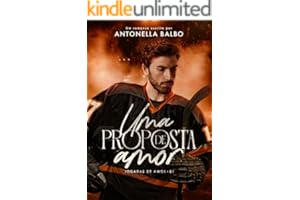 Uma Proposta de Amor (Jogadas de Amor Livro 1)