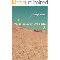 Hacia cualquier otra parte (Spanish Edition) book cover