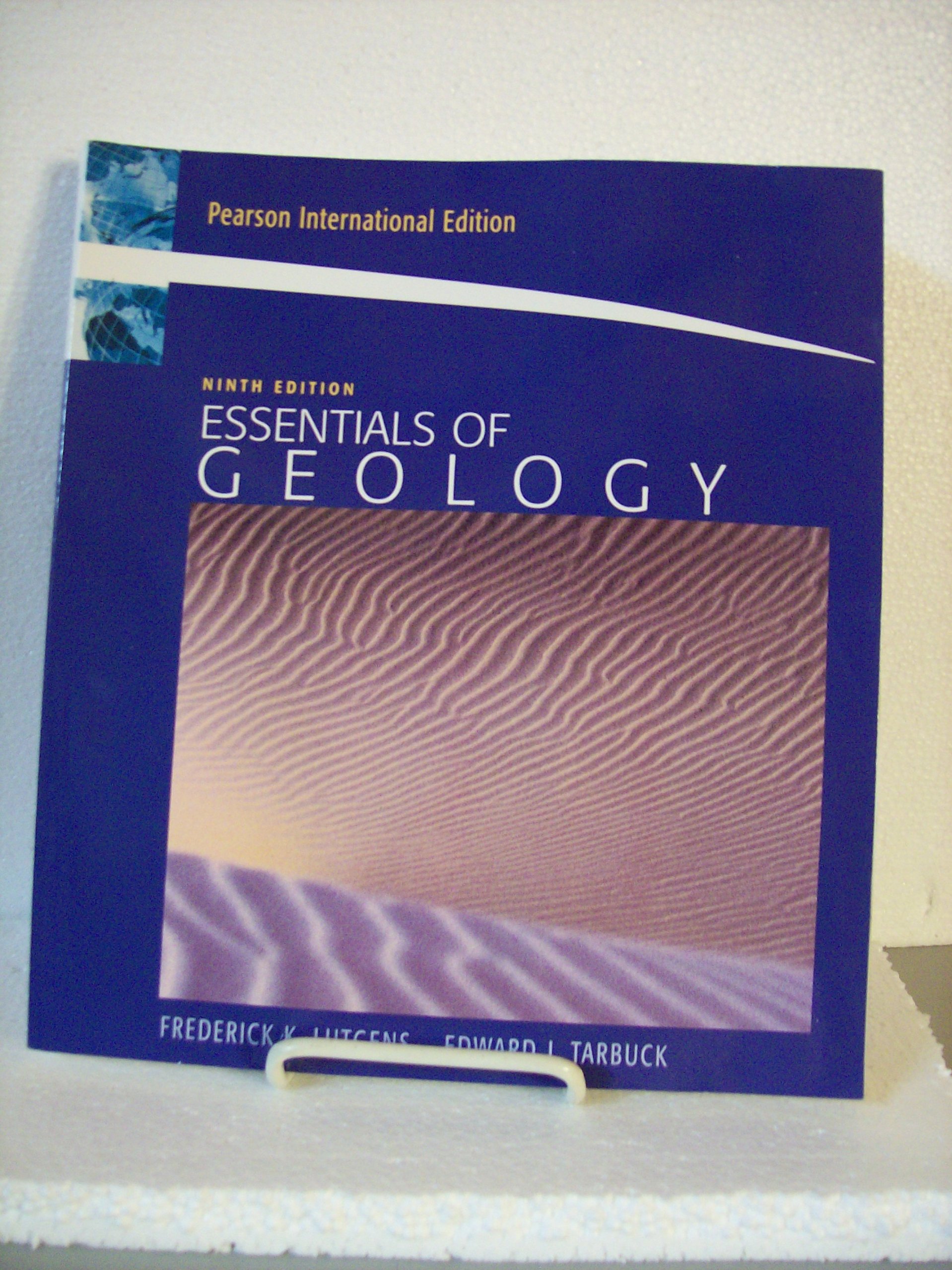 ESSENTIALS OF GEOLOGY 9th edition Pearson International Edition: Edward  Tarbuck Frederick Lutgens: Amazon.com: Books