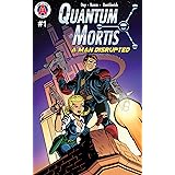 QUANTUM MORTIS A Man Disrupted #1: By the Book