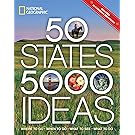 50 States, 5,000 Ideas: Where to Go, When to Go, What to See, What to Do