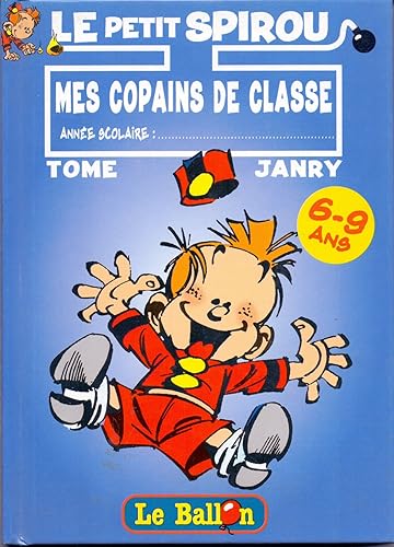 Download LE PETIT SPIROU : MES COPAINS DE CLASSE PDF